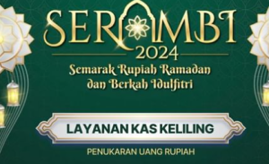 Sambut Lebaran 2024! Bank Indonesia Kediri Buka Layanan Penukaran Uang Rupiah Keliling, Ini Ketentuan dan Jadwalnya 