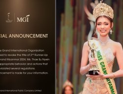 Kronologi Pencabutan Gelar Runner Up 2 untuk Miss Grand International Myanmar Dicabut