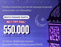 Sambut Ramadhan, PDAM Tirta Dhaha Kediri Beri Diskon Besar Biaya Sambungan Baru
