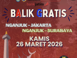 Warga Nganjuk,  Ayo Serbu ! Program Balik Gratis 2026 ke Jakarta dan Surabaya Dibuka Besok